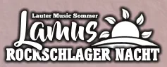 ROCKSCHLAGER NACHT Lauter Music Sommer Lamus
